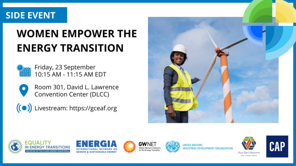 High Level Side Event: Women Empower the Energy Transition (in-person and  livestream) - Equality in Energy Transitions